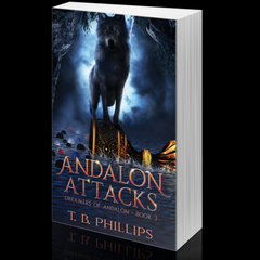Andalon Attacks: Dreamers of Andalon Book Three (Paperback)