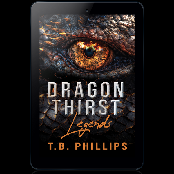 Dragon Thirst Legends - EBOOK