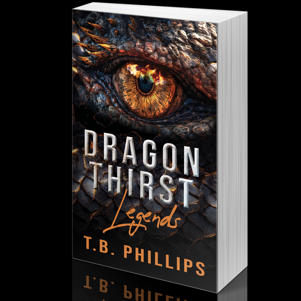 Dragon Thirst Legends - Paperback